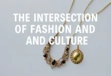 The Intersection of Fashion and Culture: A Jewelryia Exploration The Intersection of Fashion and Culture: A Jewelryia Exploration