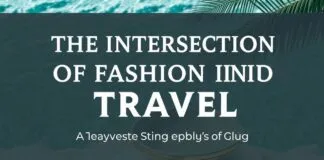 The Intersection of Fashion and Travel: A Jewelry Lover’s Guide The Intersection of Fashion and Travel: A Jewelry Enthusiast's Guide