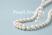 The Timeless Elegance of Pearl Jewelry: A Comprehensive Guide The Timeless Elegance of Pearl Jewelry: A Comprehensive Guide
