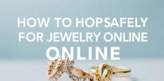 How to Shop Safely for Jewelry Online: A Fashion Editor’s Guide How to Shop Safely for Jewelry Online: A Fashion Editor's Guide