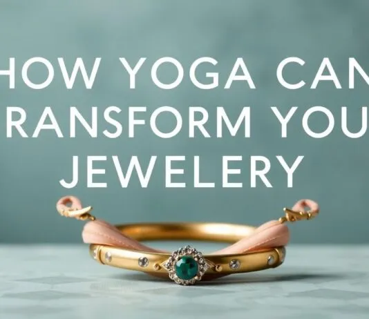 How Yoga Can Transform Your Jewelry Style How Yoga Can Transform Your Jewelry Style