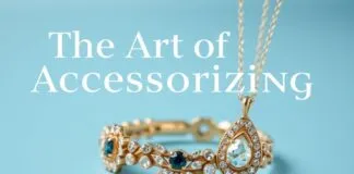 The Art of Accessorizing: Elevating Your Outfits with Jewelry The Art of Accessorizing: Enhancing Your Outfits with Jewelry